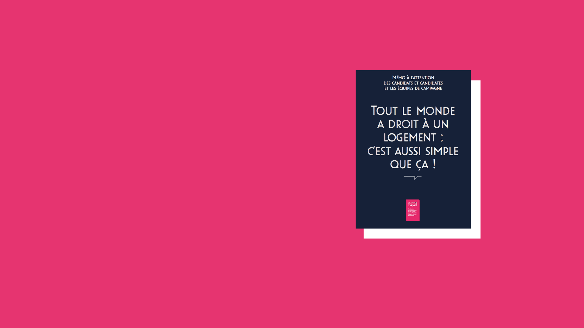 Présidentielle : la Fapil lance un appel « Tout le monde a droit à un logement, c’est aussi simple que ça ! »