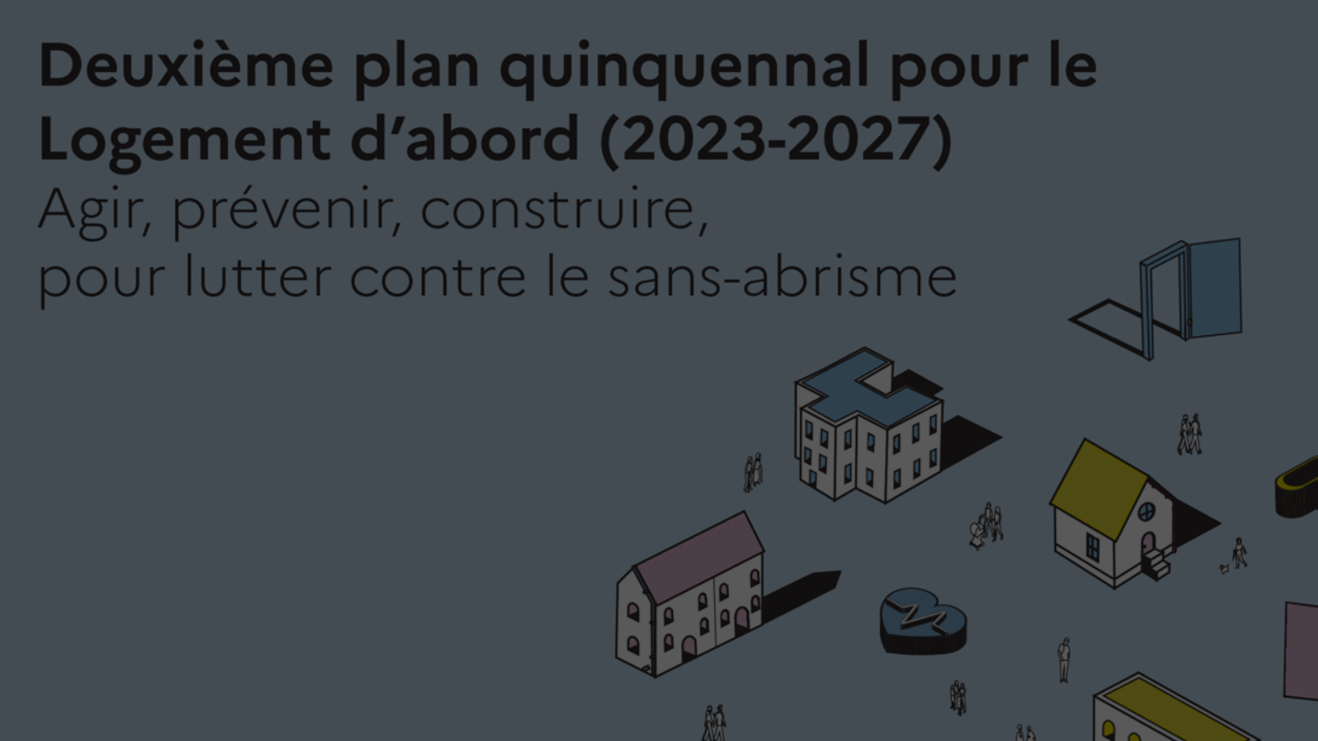 La Fapil témoigne pour le bilan à mi-parcours du Plan Logement d’abord 2